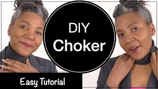 DIY Choker | Easy Tutorial