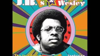 Fred Wesley & The J.B.s - Transmograpification