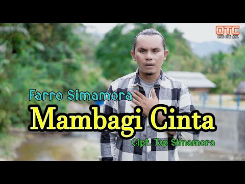 Mambagi Cinta || Farro Simamora || Cipt. Top Simamora || Lagu Tapsel Madina 2022