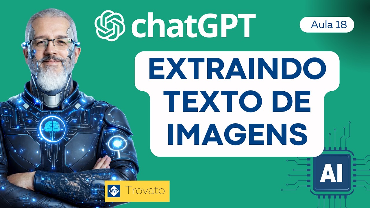 Extraindo texto de imagens - chatGPT - [Aula 18]