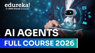 AI  Agent Full Course For Beginners 2026 | AI Agents Tutorial | Agentic AI Course | Edureka Live