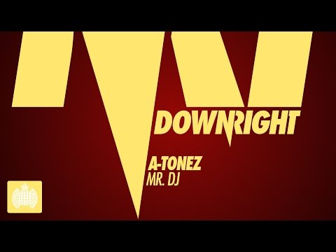 A-Tonez - Mr DJ (Bollocks Remix)