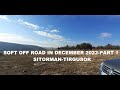 Soft Off Road In Dobrogea December 2022 Part 1 Sitorman Tirgusor