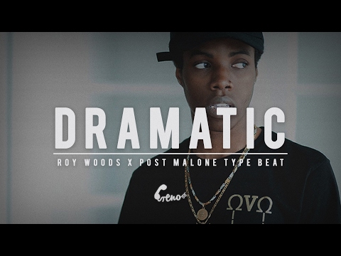Roy Woods x Post Malone Type Beat Instrumental 2017 - "Dramatic" (Prod. by callmereno)