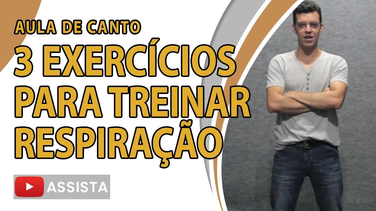 3 Formas de Treinar a Respiração Para Cantar | AULA DE CANTO