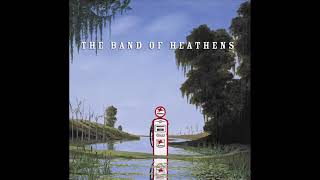 The Band of Heathens  "40 DAYS"