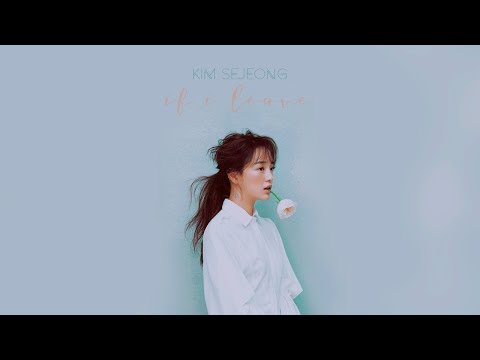 SEJEONG - IF I LEAVE (ft. U Sung Eun) // TRADUCIDA AL ESPAÑOL