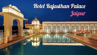 Rajasthan Palace Hotel Jaipur || A Heritage Hotel of Rajasthan