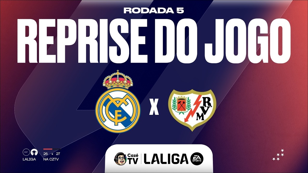 REPRISE: REAL MADRID X RAYO VALLECANO | LALIGA 26/27 | 5ª RODADA