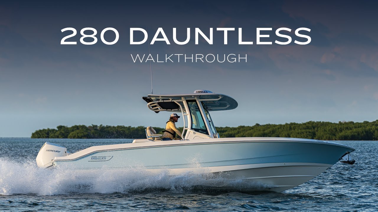 280 Dauntless Walkthrough | New Product Launch | Boston Whaler