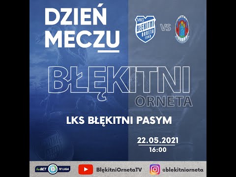 29 kolejka forBET IV Liga ⚽⚽ MKS BŁĘKITNI ORNETA - LKS BŁĘKITNI PASYM