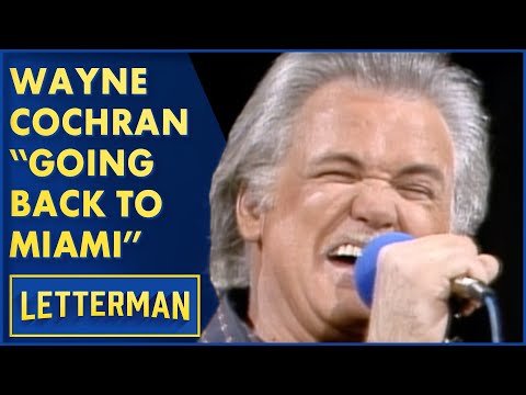 Wayne Cochran Performs "Goin' Back To Miami" | Letterman