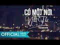 Có Một Nơi Như Thế Phan Mạnh Quỳnh AUDIO LYRIC OFFICIAL