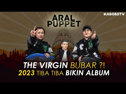 THE VIRGIN BUBAR !? ARAL PUPPET PENASARAN ADA MASALAH APA !? #THEVIRGIN #ARALPUPPET #VIRGINITY #RCM