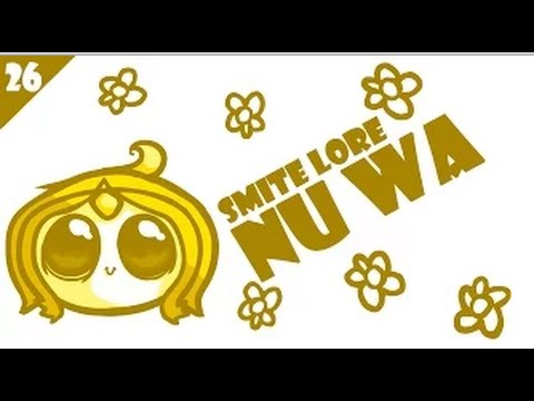 SMITE Lore Ep. 26 -  Nu wa (Нюва) - Истории в картинках [РУССКАЯ ОЗВУЧКА]