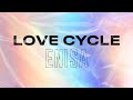 ENISA Love Cycle Official Lyric Video