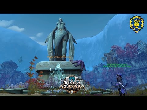 Nazjatar Alliance Questline 8.2 - Queen Azshara - Ankoan