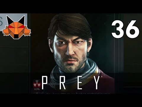 Let's Play Prey (2017) Part 36 - Messy and Expensive [PC/Blind]
