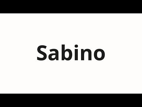 How to pronounce Sabino