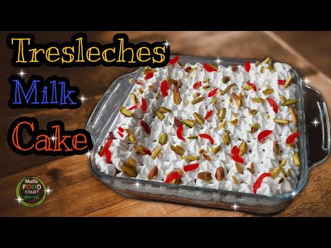 TRESLECHES CAKE  MILK CAKE