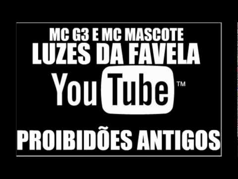 Mc G3 e Mc Mascote   Luzes Da Favela Apaga Proibidões Antigos