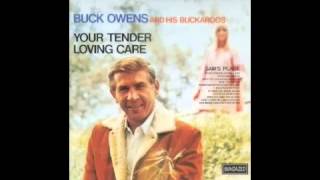 Buck Owens Your Tender Loving Care