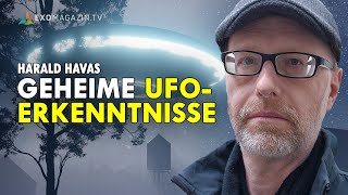 Geheime UFO-Erkenntnisse: Stehen wir kurz vor der Enthüllung? Harald Havas - EXOMAGAZIN
