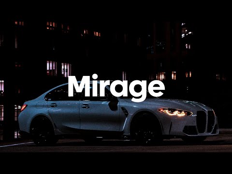 DJSM - MIRAGE | Car Music