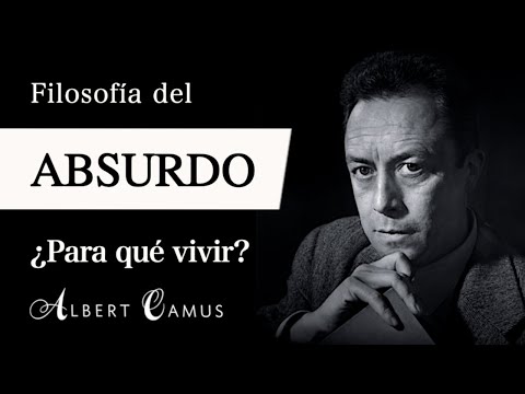 VIVIR en el ABSURDO (Albert Camus) - El MITO de SÍSIFO y la Filosofía del ABSURDISMO