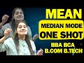 Mean Mode Median One Shot|Statistics|Business Statistics|BBA|BCA|B.COM|B.TECH|DreamMaths