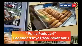 RANTAU BEDELAU | Episode : Pukis Padusari, Legendarisnya Rasa Pekanbaru