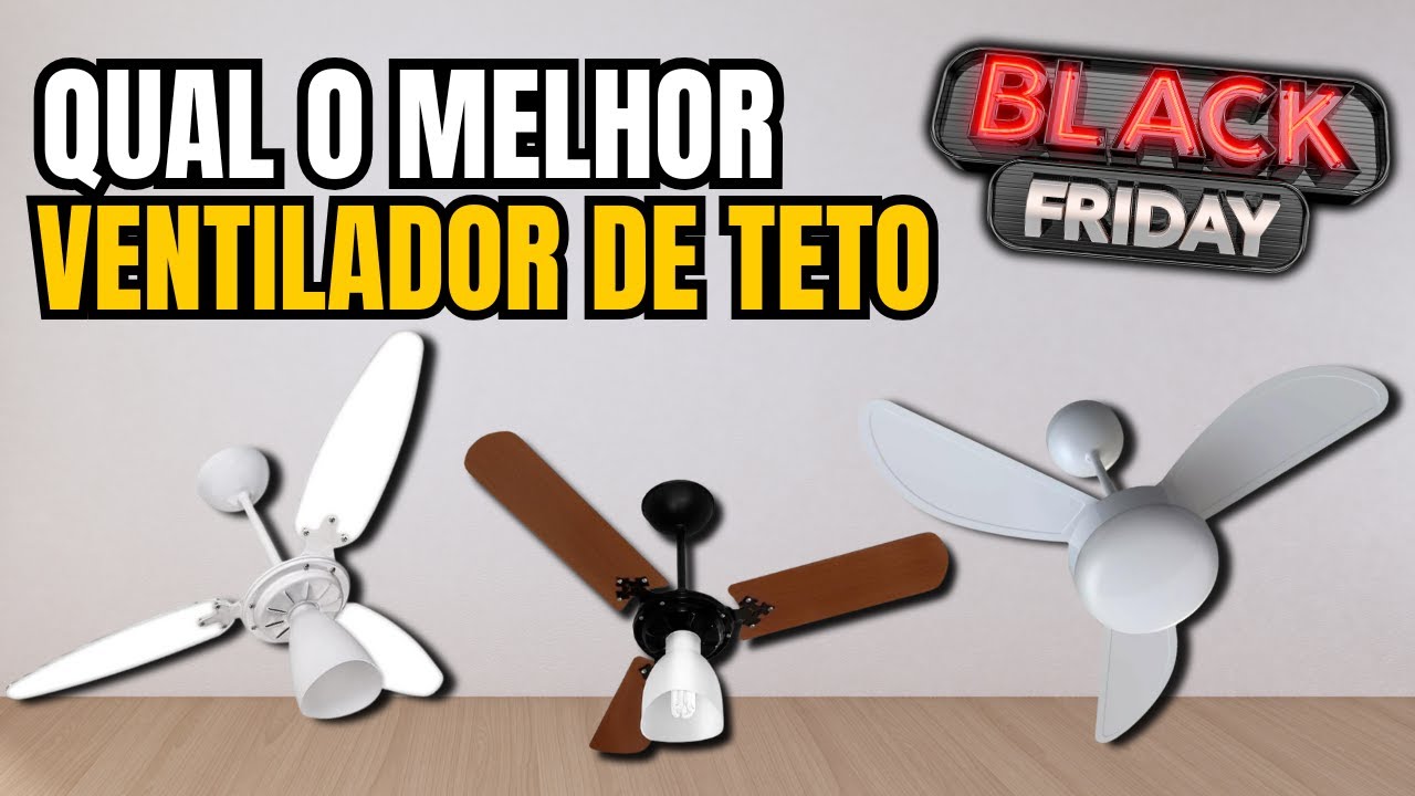 Qual o melhor ventilador de teto de 2024? Top 3 melhores ventiladores de teto para comprar!