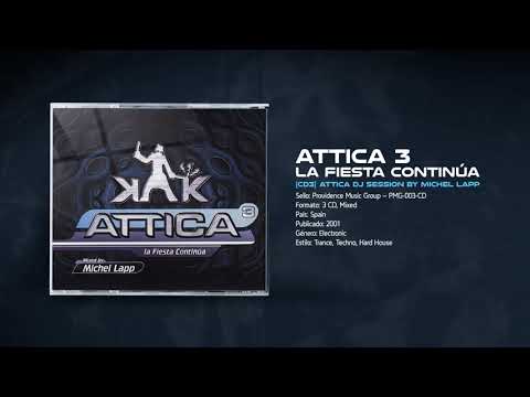 💽 ATTICA 3 - La Fiesta Continúa (2001) [CD3] 🎧 Michel Lapp