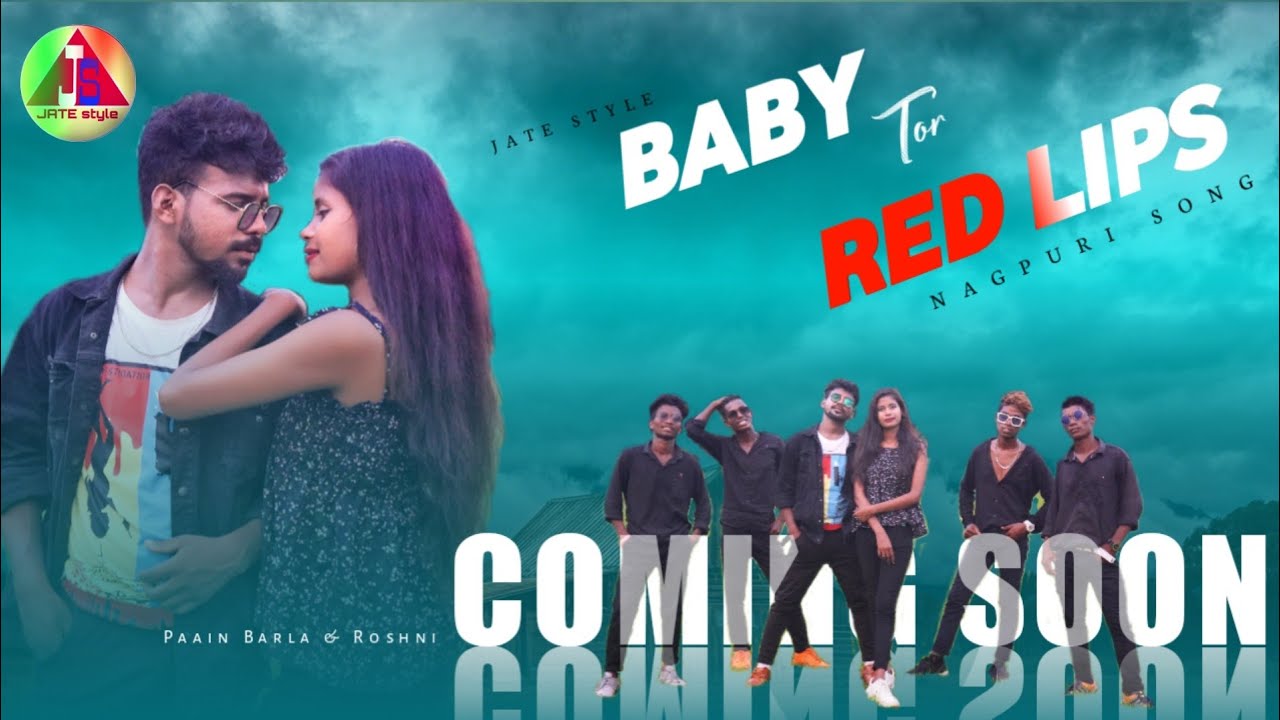 Baby Tor Red Lips_New Nagpuri Teaser Video//Paain Barla & Roshni//Singer_Anil Munda