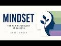 Mindset: The New Psychology of Success by Carol S. Dweck | Full Audiobook
