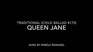 The Death of Queen Jane (Traditional - Child #170, Roud #77)