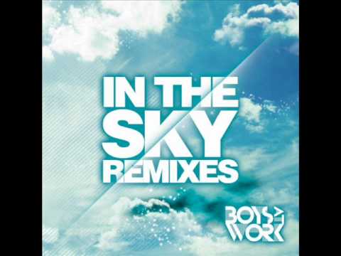 Boys At Work - In The Sky (Steeve Lauritano Remix)