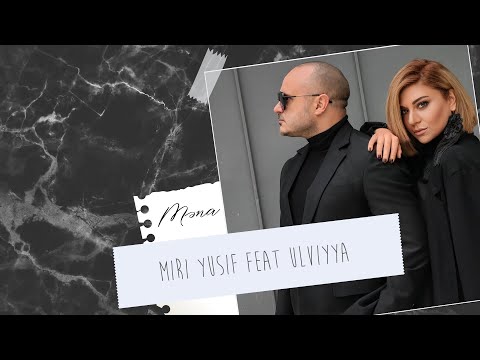 Miri Yusif and Ulviyya