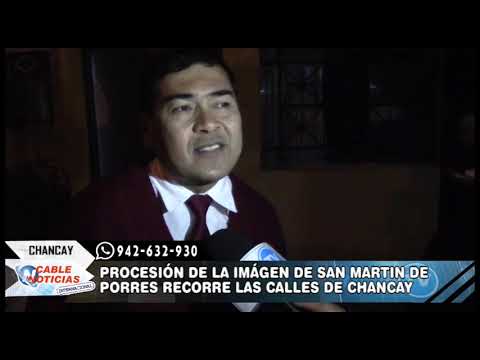 PROCESION DE LA IMAGEN DE SAN MARTIN DE PORRES RECORRE LAS CALLES DE CHANCAY