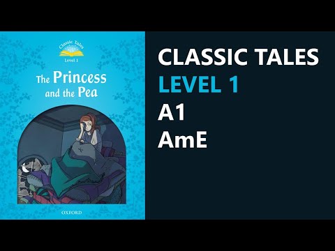 The Princess and the Pea | Classic Tales Level 1