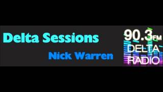 Nick Warren - Delta Sessions - Delta FM