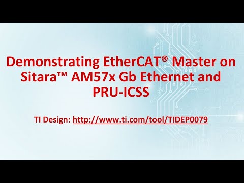 Demonstrating EtherCAT Master on Sitara AM57x Gb Ethernet and PRU-ICSS