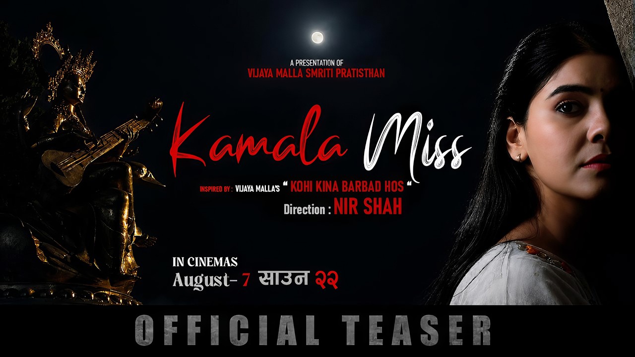 KAMALA MISS || Movie Official Teaser 2026 || Nir Shah, Ramesh Budhathoki, Basana Timilsina