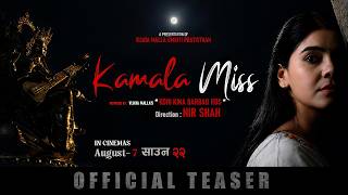 KAMALA MISS || Movie Official Teaser 2026 || Nir Shah, Ramesh Budhathoki, Basana Timilsina