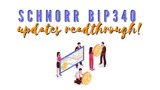 Schnorr BIP340 Updates Readthrough!