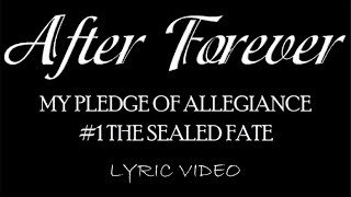 After Forever - My Pledge Of Allegiance #1 The Sealed Fate - 2001 - Lyric Video