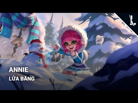 Trang Phục Annie Lửa Băng | LMHT: Tốc Chiến
