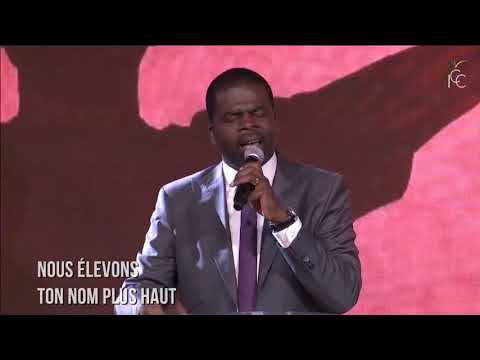 Nous élevons Ton nom plus haut - Pasteur Christian SABOUKOULOU