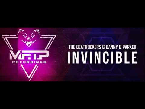 The Beatrockers & Danny Q Parker - Invincible [OUT NOW]
