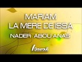 MARIAM LA MÈRE DE ISSA NADER ABOU ANAS